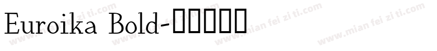 Euroika Bold字体转换